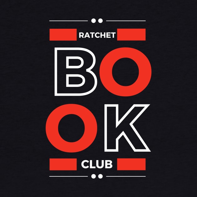 Ratchet Book Club Red & White by Single_Simulcast